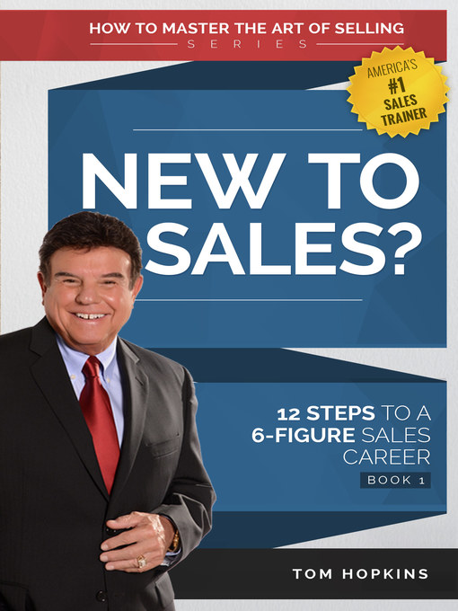 Title details for New to Sales? by Tom Hopkins - Available